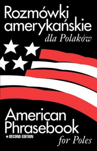 Könyv Rozmowki Amerykanskie Dla Polakow Janusz Bibik