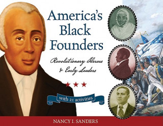 Könyv America's Black Founders Nancy I. Sanders