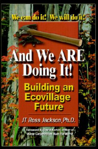 Book And We Are Doing It! J. T. Ross Jackson