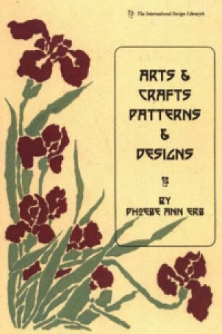 Kniha Arts & Crafts Patterns & Designs Phoebe Ann Erb