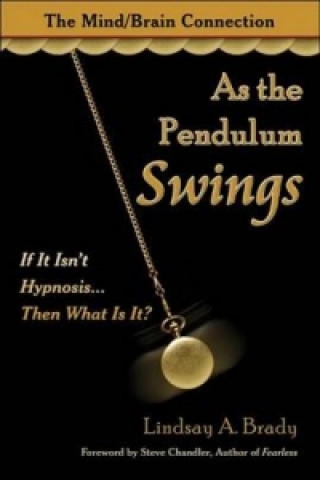 Kniha As the Pendulum Swings Lindsay A. Brady