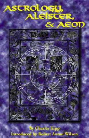Carte Astrology, Aleister & Aeon Charles Kipp