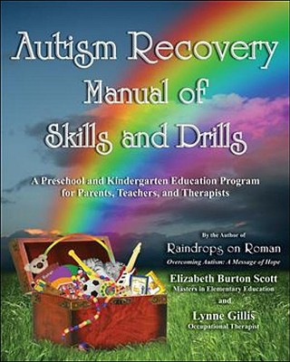 Carte Autism Recovery Manual of Skills and Drills Lynne Gillis