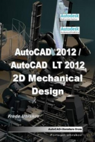 Kniha AutoCAD 2012 / AutoCAD LT 2012 Frede Uhrskov