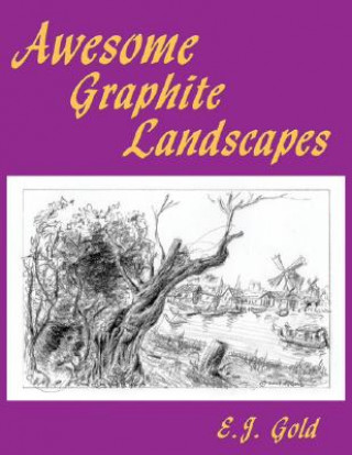 Buch Awesome Graphite Landscapes E. J. Gold