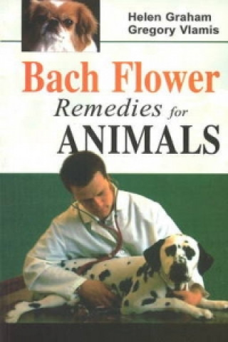 Kniha Bach Flower Remedies for Animals Helen Graham