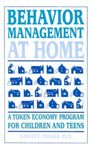 Buch Behavior Management at Home Harvey C. Parker