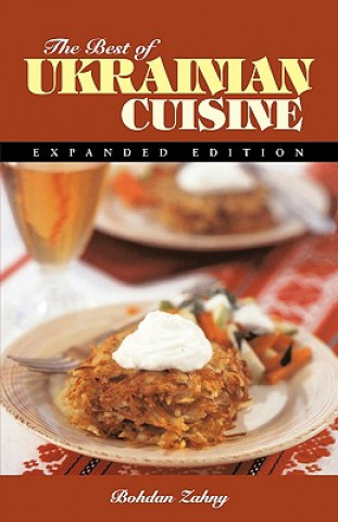 Kniha Best of Ukrainian Cuisine Bohdan Zahny