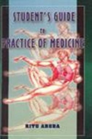 Knjiga BHMS Student's Guide to Practice of Medicine Arora Ritu