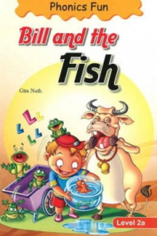 Knjiga Bill & the Fish Gita Nath