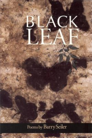 Livre Black Leaf Barry Seiler