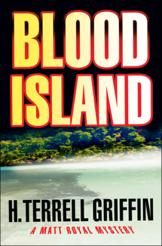 Kniha Blood Island H. Terrell Griffin