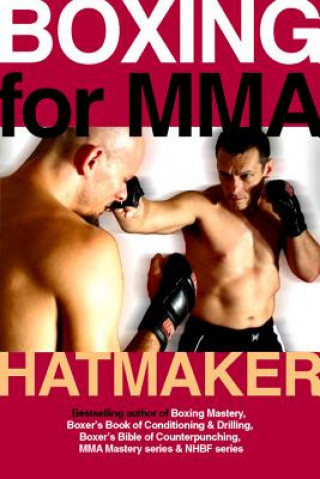 Книга Boxing for MMA Mark Hatmaker