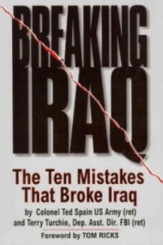 Book Breaking Iraq Terrie Turchie