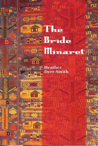 Книга Bride Minaret Heather Derr-Smith