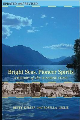 Kniha Bright Seas, Pioneer Spirits Rosella Leslie