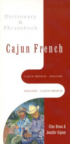 Book Cajun French-English / English-Cajun French Dictionary & Phrasebook Jennifer Gipson