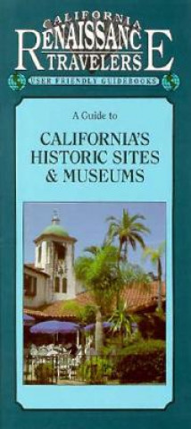 Kniha Guide to California's Historic Sites & Museums Deborah Dinzes
