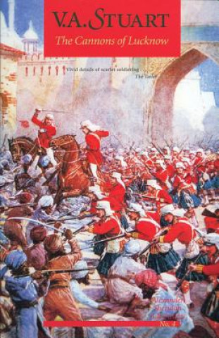 Knjiga Cannons of Lucknow V. A. Stuart