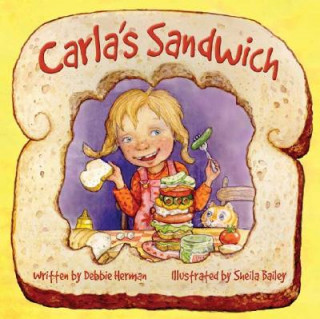 Knjiga Carla's Sandwich Sheila Bailey