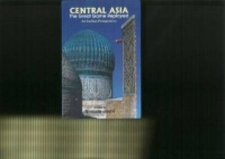 Książka Central Asia: The Great Game Replayed 