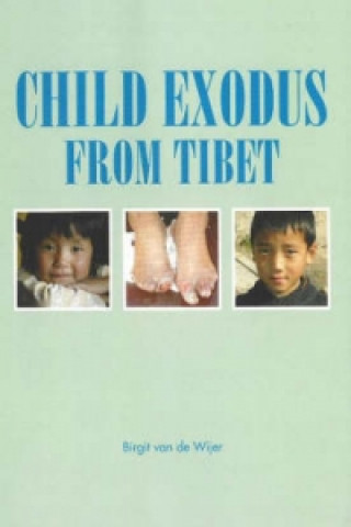 Carte Child Exodus From Tibet Birgit van de Wijer