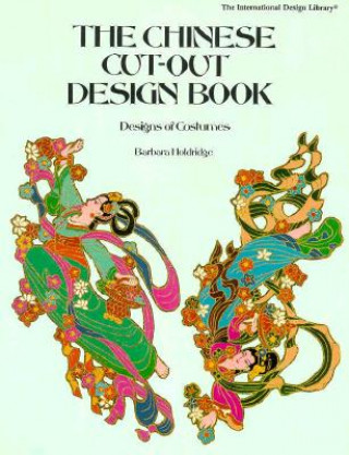 Knjiga Chinese Cut-Out Design Book Barbara Holdridge