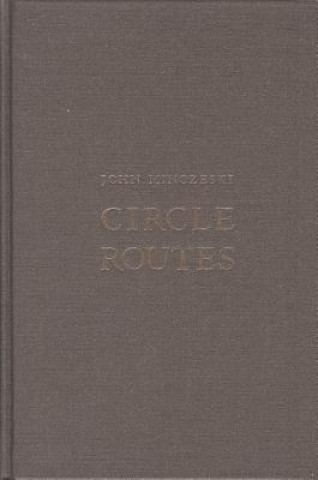 Książka Circle Routes John Minczeski