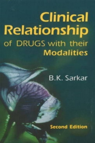 Książka Clinical Relationship of Drugs with their Modalities B.K. Sarkar