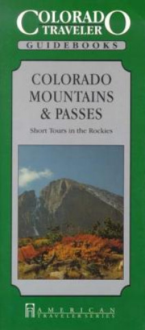Kniha Colorado Mountains & Passes Silvia Pettem