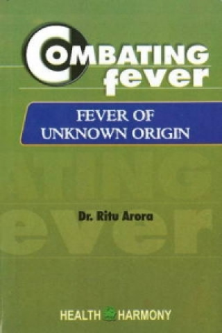 Kniha Combating Fever Ritu Arora
