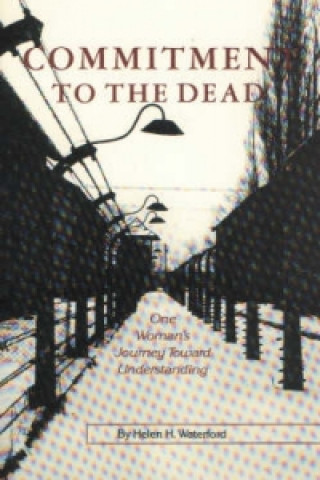 Buch Commitment to the Dead Helen Waterford