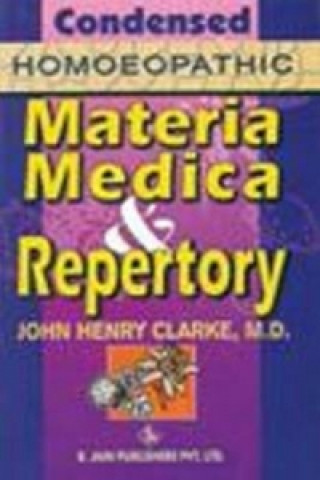 Książka Condensed Homoeopathic Materia Medica & Repertory John Henry Clarke