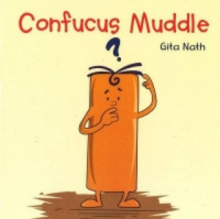 Kniha Confucus Muddle Gita Nath
