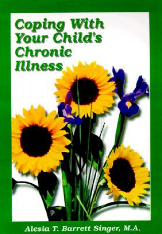 Kniha Coping With Your Child's Chronic Illness Barrett