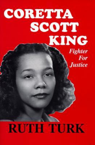 Kniha Coretta Scott King Ruth Turk