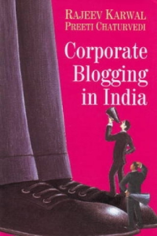 Livre Corporate Blogging in India Preeti Chaturvedi