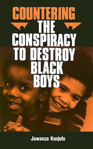 Könyv Countering the Conspiracy to Destroy Black Boys Vol. I Jawanza Kunjufu