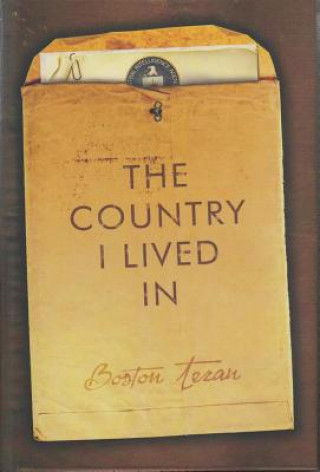 Könyv Country I Lived in Boston Teran