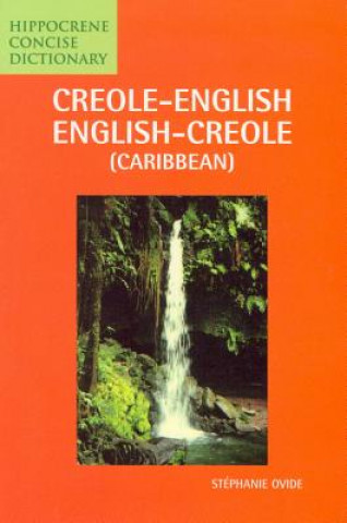 Carte Creole-English/English-Creole (Caribbean) Concise Dictionary Stephanie Ovide