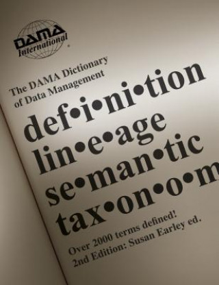 Carte DAMA Dictionary of Data Management Dama International