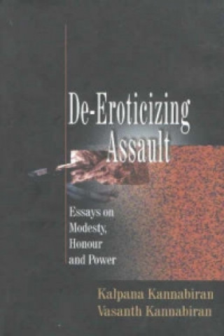 Knjiga De-Eroticizing Assault Vasanth Kannabiran