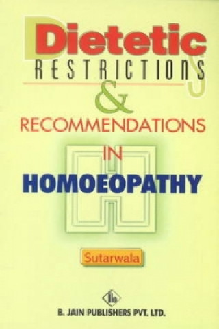 Carte Dietetic Restrictions & Recommendations in Homoeopathy D. J. Sutarwala