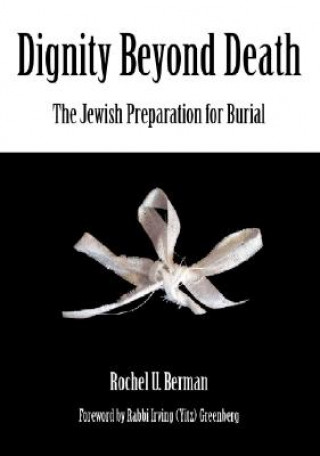 Kniha Dignity Beyond Death Rochel U. Berman