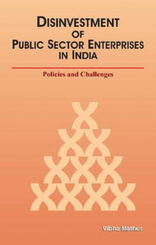 Книга Disinvestment of Public Sector Enterprises Vibha Mathur