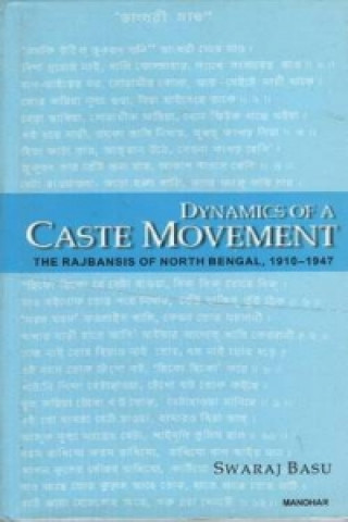 Книга Dynamics of a Caste Movement Swaraj Basu