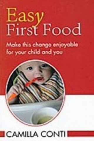 Kniha Easy First Food Camilla Conti
