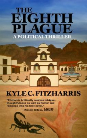 Kniha Eighth Plague Kyle C. Fitzharris