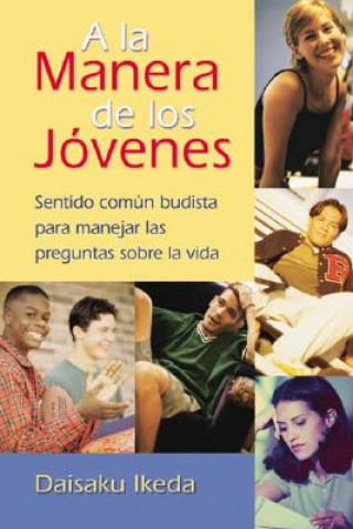 Książka la manera de los jovenes Daisaku Ikeda