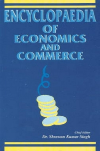 Knjiga Encyclopaedia of Economics & Commerce 